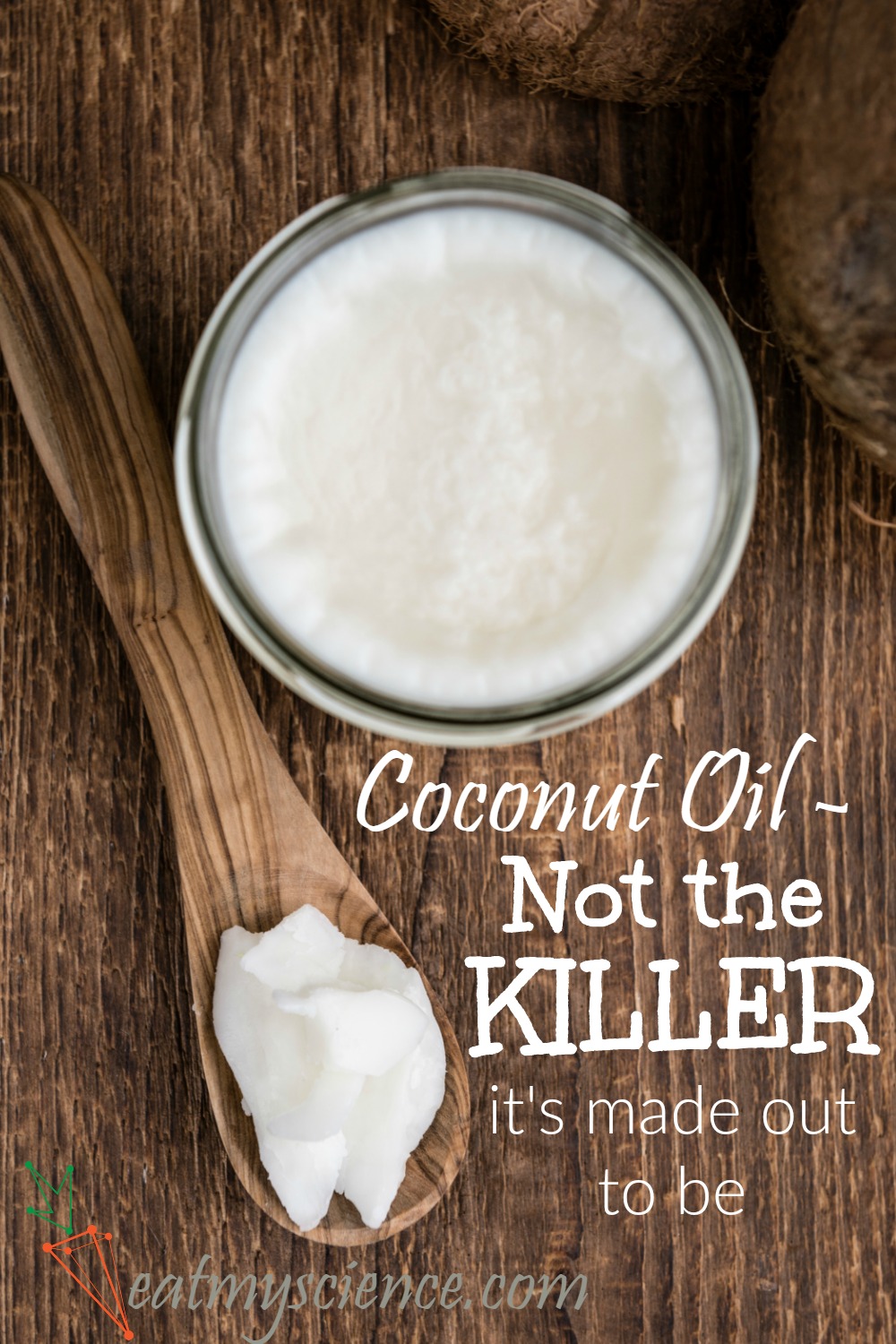Coconut Oil - Not the Killer It's Made Out to Be. Coconut is full of saturated fats, yes, but saturated fats are not inherently bad. Coconut oil still has tons of health benefits