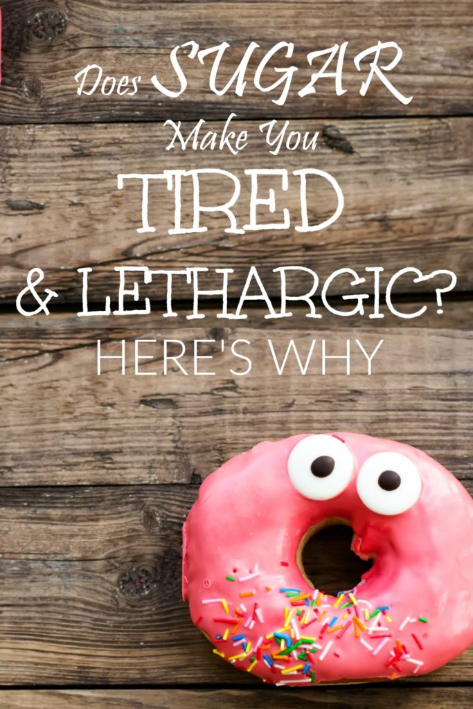 Does Sugar Make You Tired, Lethargic? Here's Why