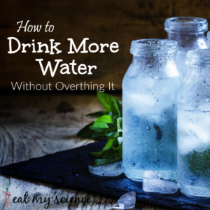 4 Easy tips to drink more water without overthinking it.
